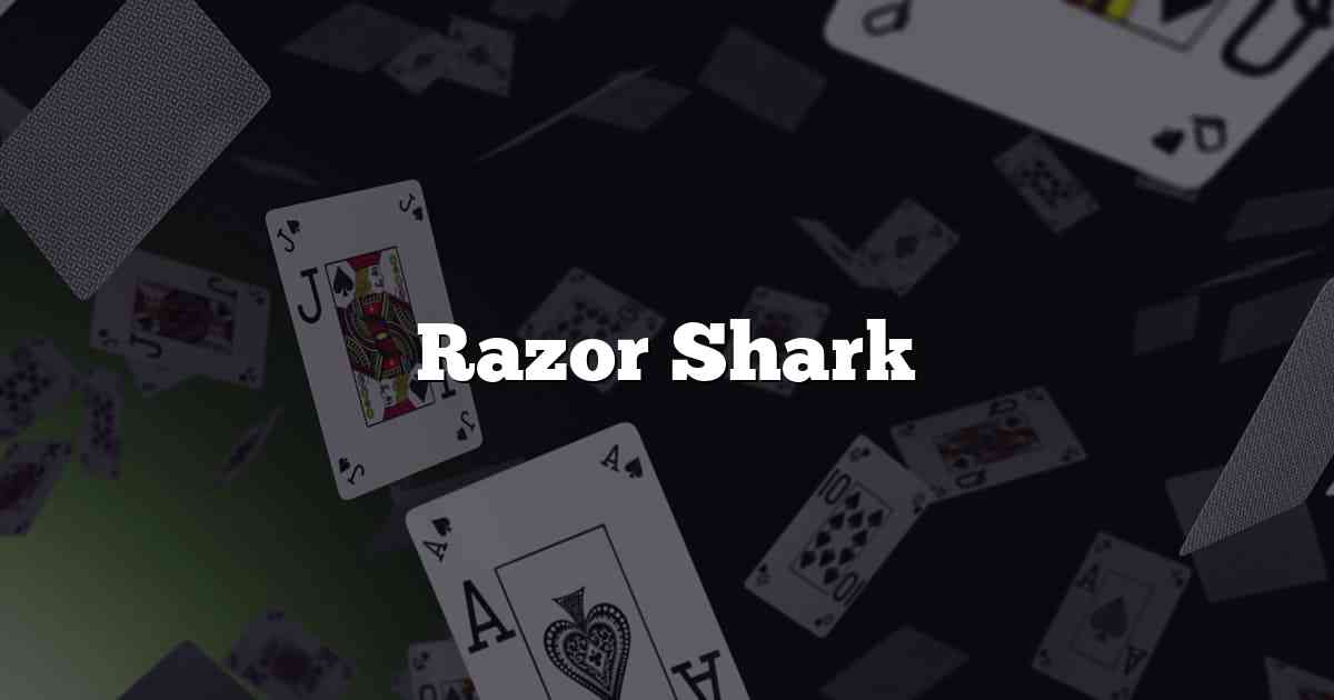 Razor Shark