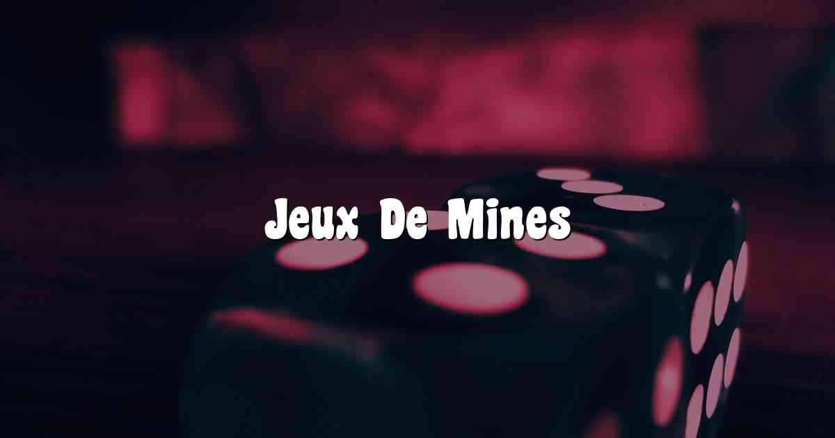 Jeux De Mines