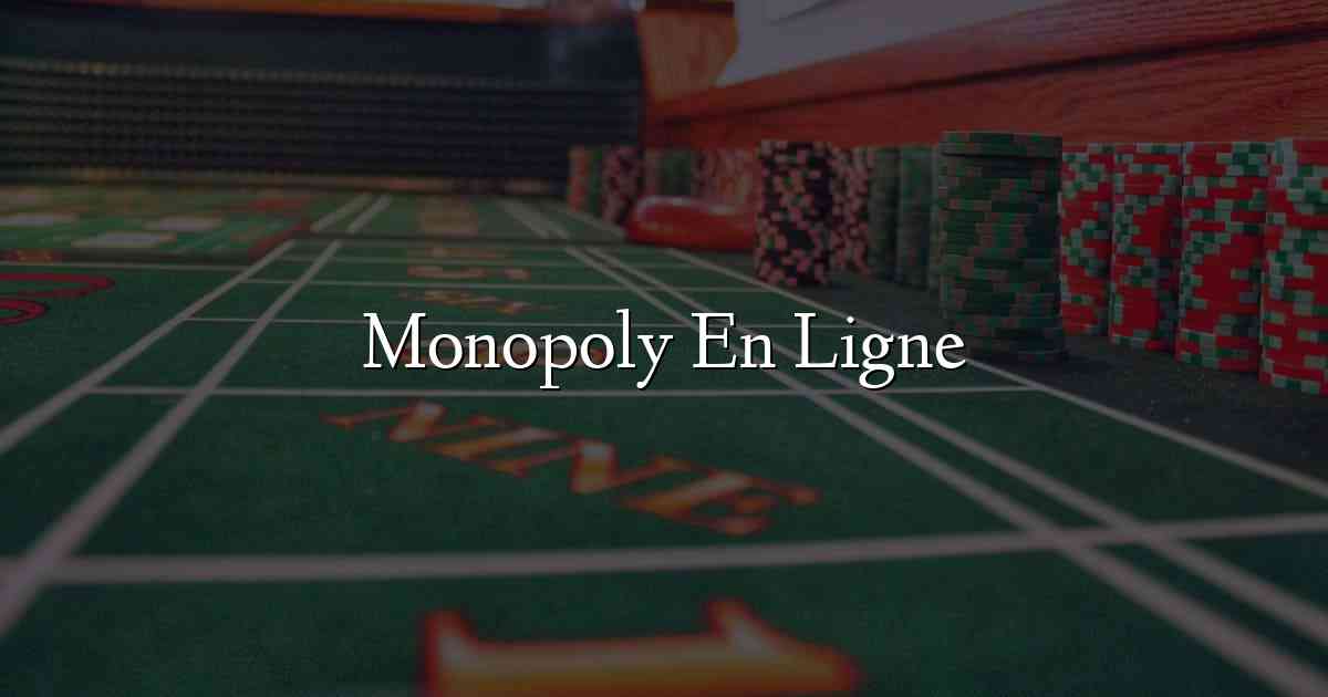 Monopoly En Ligne