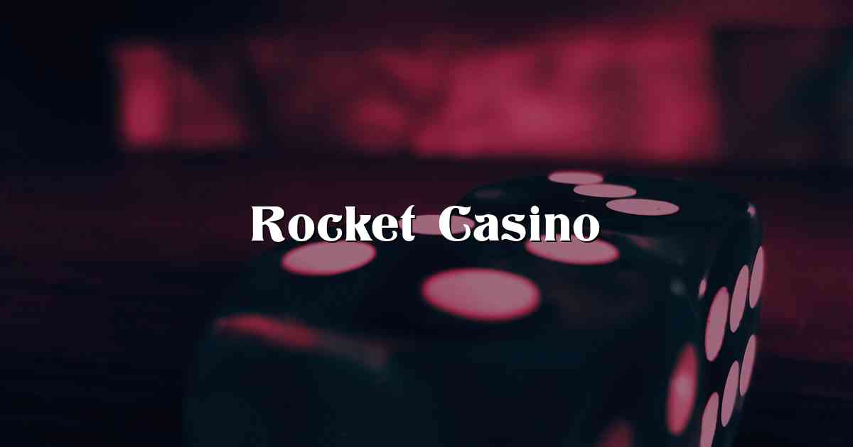 Rocket Casino