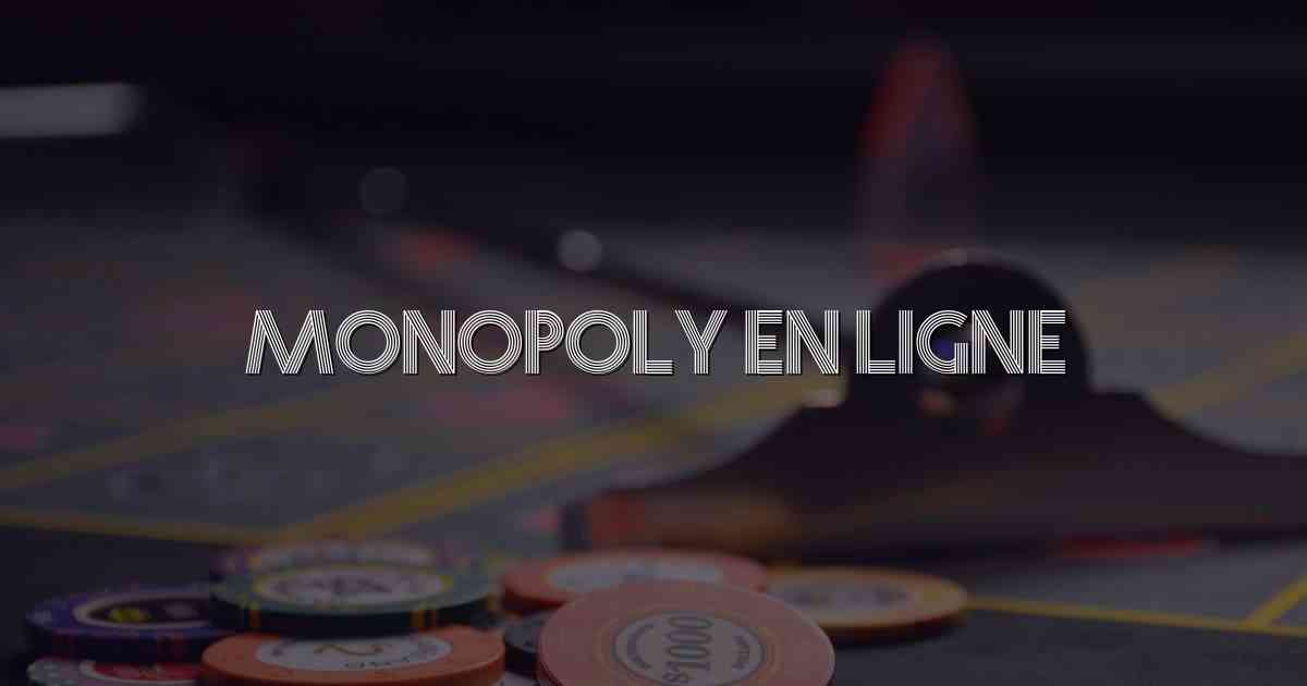 Monopoly En Ligne