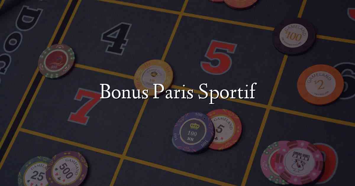 Bonus Paris Sportif