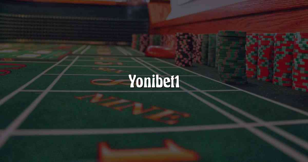 Yonibet1