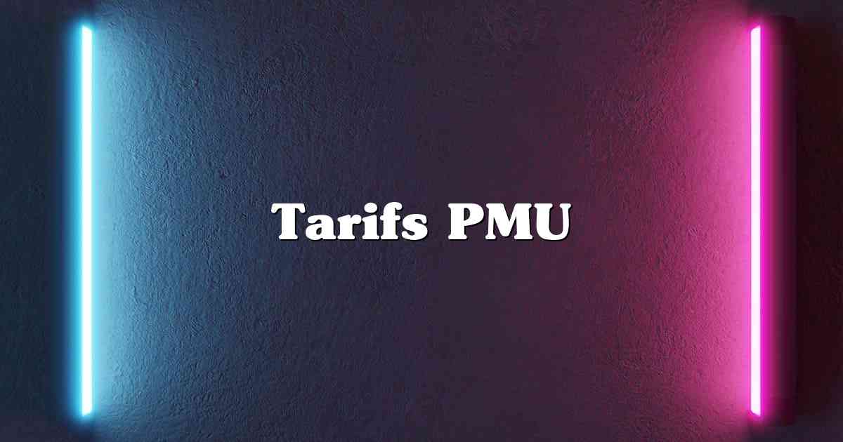 Tarifs PMU