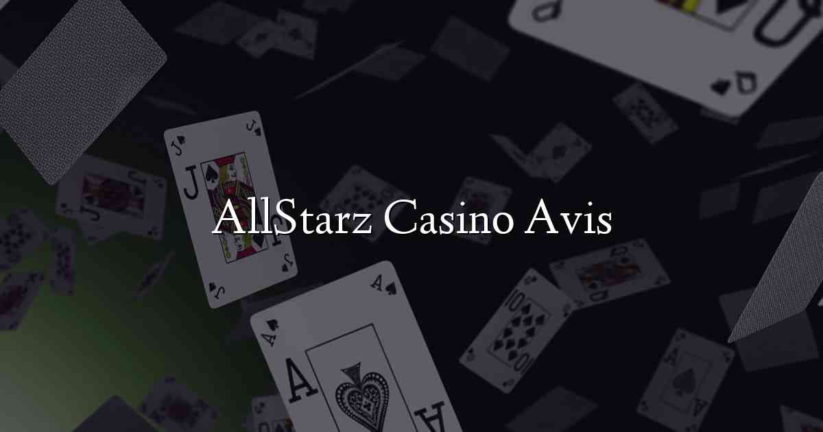 AllStarz Casino Avis